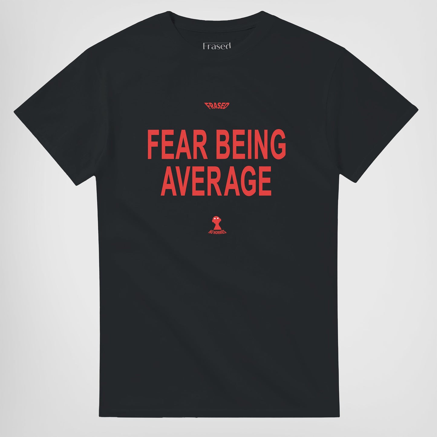 FEAR BEING AVERAGE