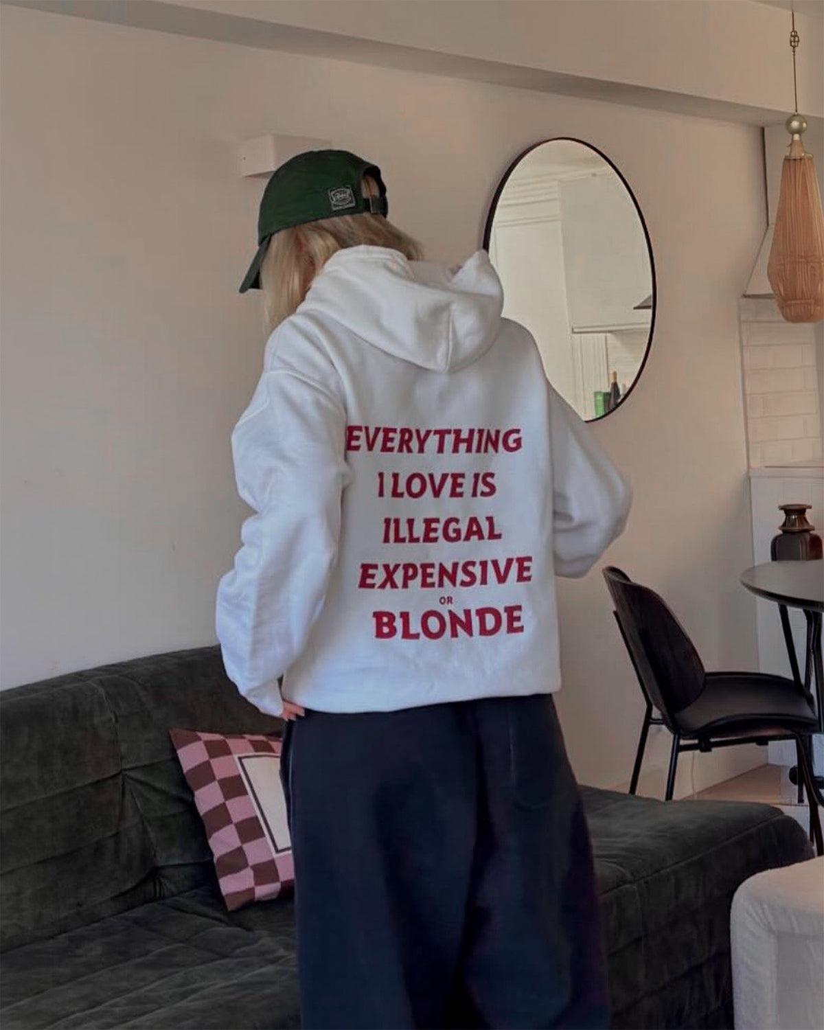 EVERYTHING I LOVE IS ILLEGAL EXPENSIVE OR BLONDE - HOODIE