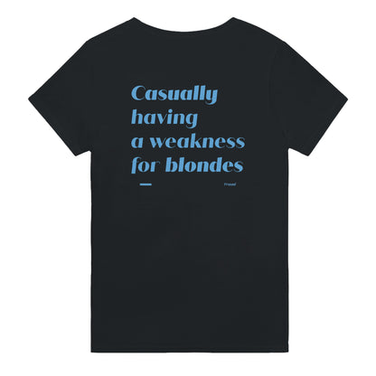 Casually having weakness for blondes t-shirt black. By FRASED. Unisex heavy cotton tee with a crew neckline and graphic screen print, made from 100% cotton, featuring a classic fit and tear-away label for comfort.