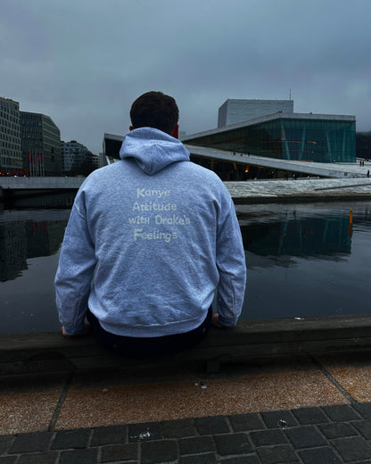 KANYE ATTITUDE WITH DRAKE'S FEELINGS - HOODIE