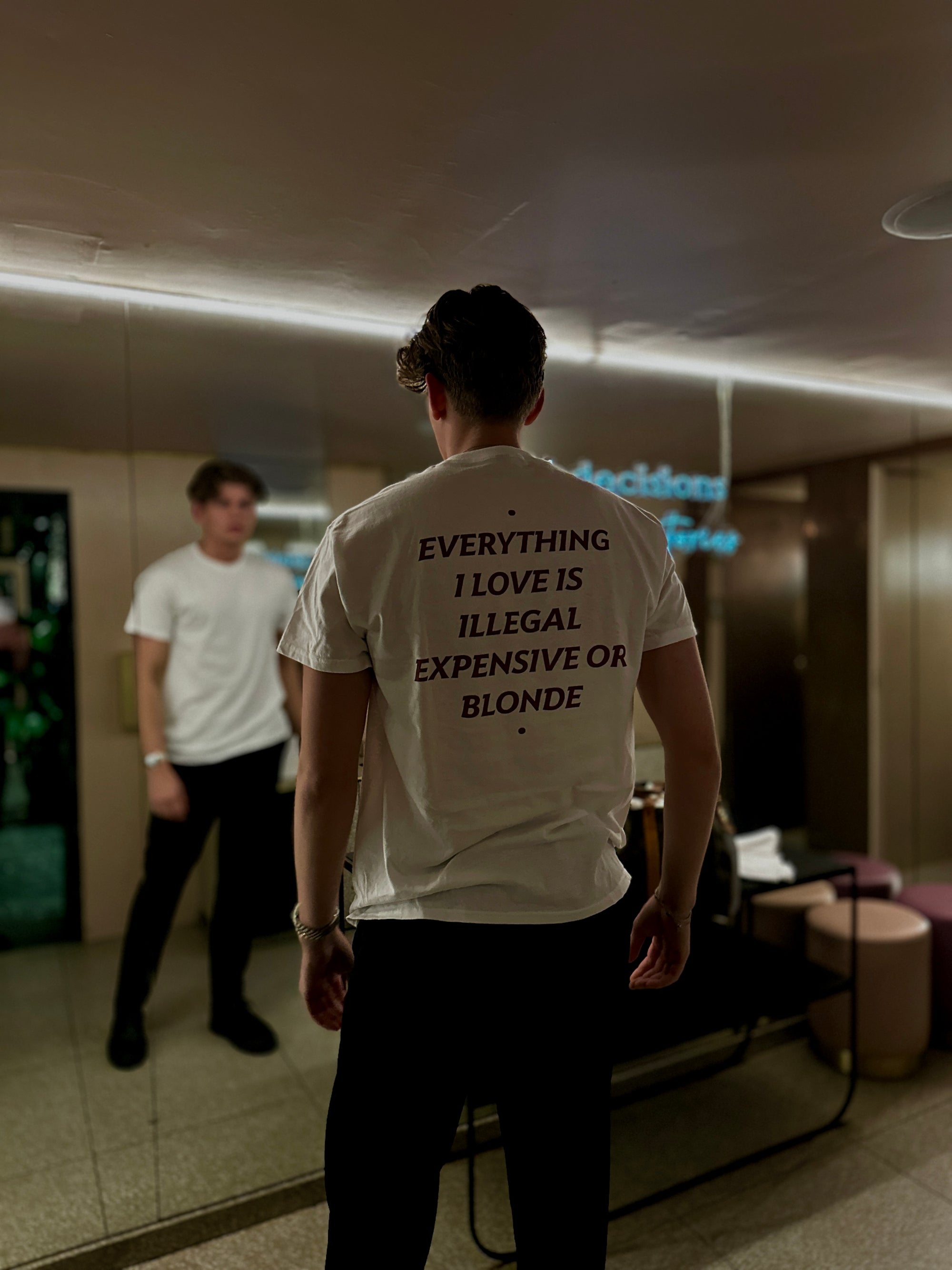 EVERYTHING I LOVE IS ILLEGAL, EXPENSIVE OR BLONDE - Frased