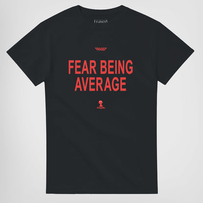 FEAR BEING AVERAGE