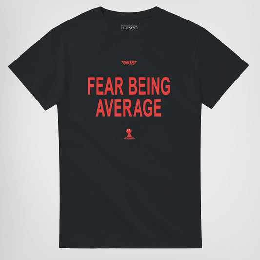 FEAR BEING AVERAGE