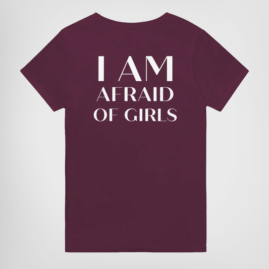 I AM AFRAID OF GIRLS - BACKPRINT